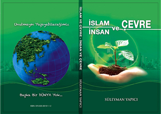 İslam ve Çevre - İnsan ve Çevre